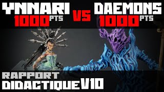 Rapport didactique V10  Ynnari vs Chaos Daemons [upl. by Nnairet28]