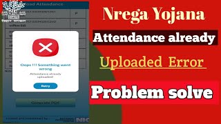 How To Correct NREGA Names Attendance Already Uploaded  Nrega Nmms Attendance Already Uploaded Ko [upl. by Spiros]