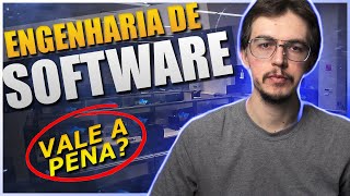 Vale a pena fazer Engenharia de software [upl. by Demaggio]