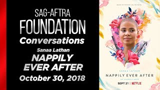 Conversations with Sanaa Lathan of NAPPILY EVER AFTER [upl. by Darbee]