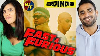 FAST AND FURIOUS India  JORDINDIAN  REACTION [upl. by Hallock]