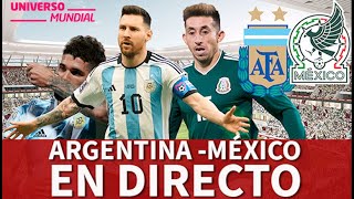 MUNDIAL QATAR 2022 EN DIRECTO I ARGENTINA 2 MEXICO 0 I Día7 I Diario AS [upl. by Darahs]