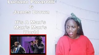 Luciano Pavarotti James Brown  Its A Mans Mans Mans World REACTION [upl. by Aliuqaj339]