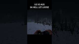 US VS AUS BANTER HELL LET LOOSE [upl. by Relyuhcs]