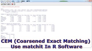 CEM Coarsened Exact Matching Use matchit In R Software [upl. by Brandice]