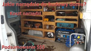 Jakie narzędzia do budowy domu Podsumowanie kosztów [upl. by Bramwell]