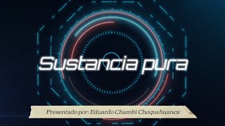 Sustancia pura problema 3 [upl. by Nylrahs215]