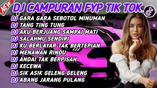 DJ CAMPURAN FYP VIRAL TIK TOK 2024 SOUND KANE JEDAG JEDUG FULL BASS TERBARU [upl. by Ebony]