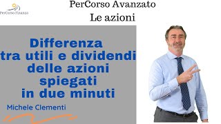 Differenza tra utili e dividendi [upl. by Randal]