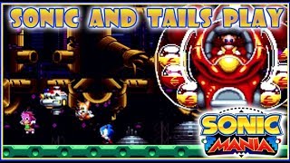 Sonic and Tails Play Sonic Mania  Episode 11 [upl. by Neelehtak]