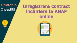 Inregistrare CONTRACT inchiriere la ANAF online [upl. by Cathyleen]