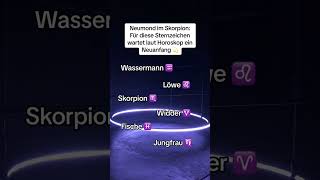 Neumond im Skorpion Für diese Sternzeichen wartet laut Horoskop ein Neuanfang 💫 sternzeichen [upl. by Ahseat]