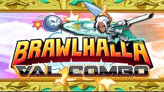 Brawlhalla Val Highlights and Combos [upl. by Jun781]