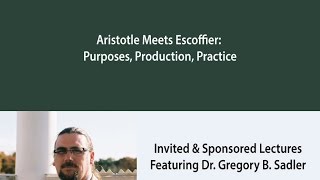 Aristotle Meets Escoffier Purposes Production Practice [upl. by Katonah]