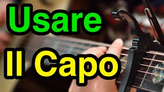 Accordi Per Chitarra Suona Con Il Capotasto [upl. by Oznol573]