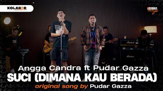 SUCI  Angga Candra ft Pudar Gazza KOLABOR [upl. by Hays]