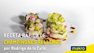 Receta rápida de champiñones rellenos por Rodrigo de la Calle [upl. by Nosyerg]