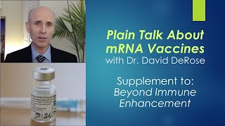 quotPlain Talk About mRNA Vaccinesquot with Dr David DeRose [upl. by Bilek424]