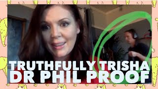 Truthfully Trisha is at DR PHIL PROOF Crew Spotted in Her Livestream ADDICTED YOUTUBER on DrPhil [upl. by Knighton]