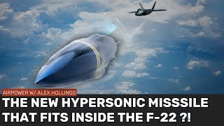 Lockheed Martins new HYPERSONIC missile fits INSIDE the F22 [upl. by Nnylcaj]