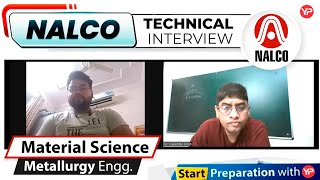 Material Science Mock Interview for NALCO GET  Metallurgy Engg  Start Interview Preparation [upl. by Mavilia]