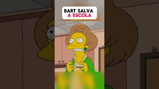 Bart salva a escola simpsons [upl. by Leunamne222]