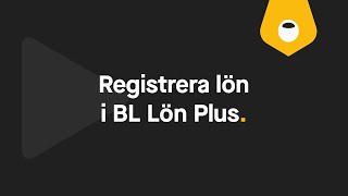 Registrera lön i BL Lön Plus [upl. by Rolat]