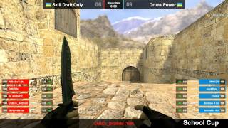 Skill Dtaft Only vs Drunk Power Kiev school cup [upl. by Pomfret166]