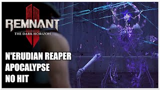 Remnant 2 The Dark Horizon DLC 3  NErudian Reaper Boss Fight  SoloApocalypseNo Hit [upl. by Anai478]