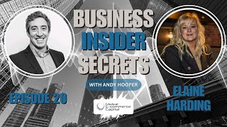 Business Insider Secrets  Episode 20  Elaine Harding [upl. by Wilmette222]