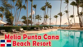 MELIA PUNTA CANA BEACH 🔰 Wellness Inclusive  Adults only [upl. by Padget]