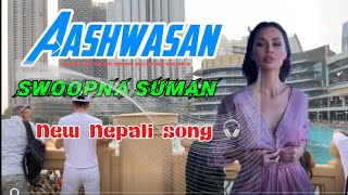 Aashwasan  Swoopna Suman  lyrics song 🎶 ibofficialnepal [upl. by Noelle]