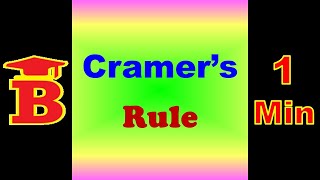 Solve by Cramers Rule [upl. by Haman]