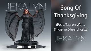 Song Of Thanksgiving feat Tauren Wells amp Kierra Sheard Kelly music only [upl. by Bergman815]