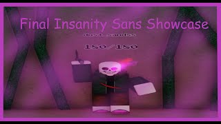 Final Insanity Sans Showcase Undertale Evolutions [upl. by Sirois]