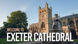 Welcome to Exeter Cathedral [upl. by Anjela217]