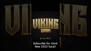 VIKING RIDDIM 2023 Soca  MYUZIKBOX [upl. by Noeht900]