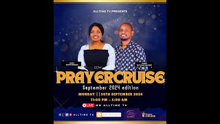 PRAYER CRUISE  SEPTEMBER 2024 EDITION  SEPTEMBER 30 2024 [upl. by Anaehs645]