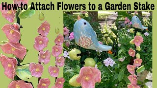 How to Attach Flowers to a Garden Stack [upl. by Allsun]