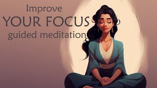 Guided Meditation to Improve Your Focus Level Intermediate [upl. by Xet877]