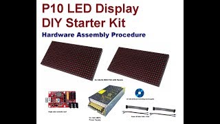 P10 LED Display DIY Starter Kit  Hardware Assembly Procedure  rareComponentscom [upl. by Brietta25]