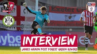 💬 James Hamon on City 1 Forest Green Rovers 2  Exeter City Football Club [upl. by Yhtorod201]