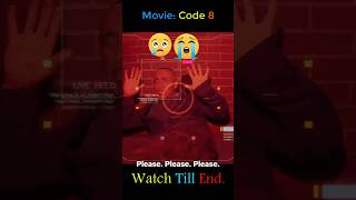 Plzz Dont kill😰 shorts code 8 movie [upl. by Burdett]