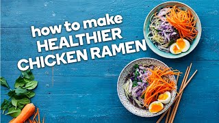 How to make healthier chicken ramen [upl. by Schlenger198]