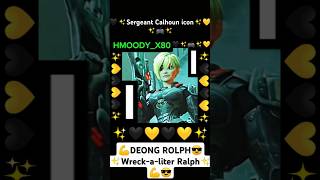 💪DEONG ROLPH😎✨Wreckaliter Ralph✨💪😎🖤✨Sergeant Calhoun icon✨💛✨💪Ralph😎✨Shorts✨ [upl. by Isadora]