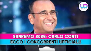 Sanremo 2025 Concorrenti Ufficiali Forti Polemiche A Carlo Conti [upl. by Melena563]