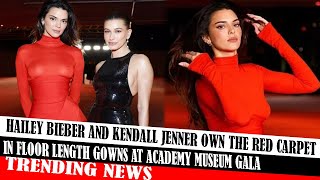 Hailey Bieber And Kendall Jenner Own The Red Carpet In Floor Length Gowns At Academy Museum Gala [upl. by Chatav447]