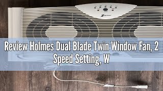 Review Holmes Dual Blade Twin Window Fan 2 Speed Setting White [upl. by Johnathon580]