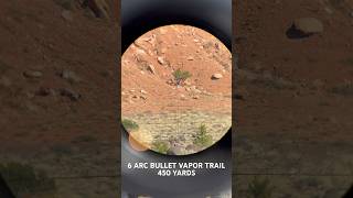 Vapor trail from a 6mm Arc at 450 yards Shooting a 12” plate [upl. by Mussman]