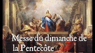 Messe de la Pentecôte [upl. by Eivets]